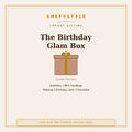 The Birthday Glam Box